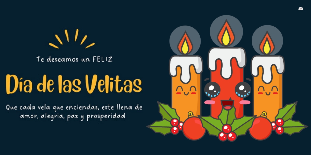 2023-08-12, Comunicado: Feliz Día de las Velitas