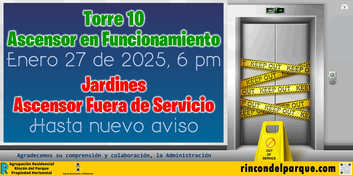 2025-01-27, Comunicado: Ascensores Torre 10, Jardines